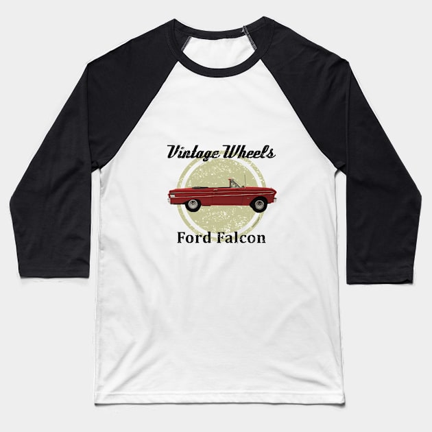 Vintage Wheels - Ford Falcon Baseball T-Shirt by DaJellah